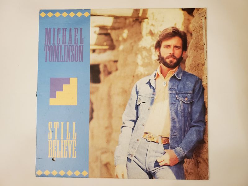 Michael Tomlinson Still Believe vinyl record